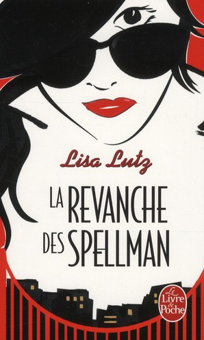 Emprunter La Revanche des Spellman livre