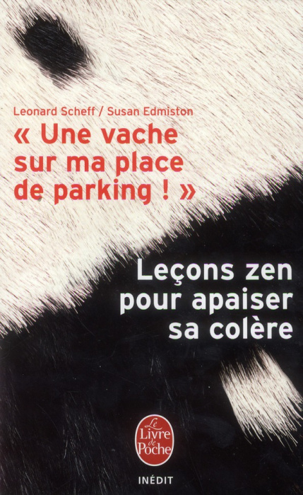 Emprunter Une vache sur ma place de parking !. Leçons zen pour apaiser sa colère livre