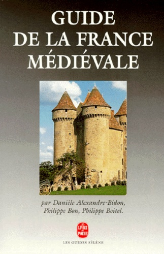 Emprunter GUIDE DE LA FRANCE MEDIEVALE livre