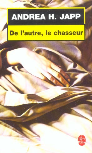 Emprunter De l'autre, le chasseur livre