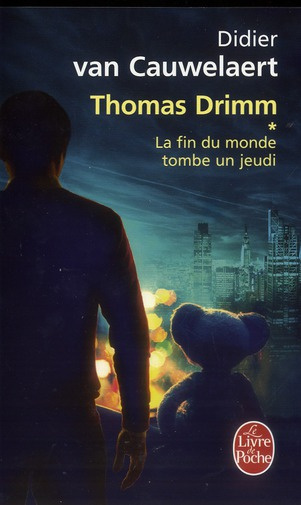 Emprunter Thomas Drimm Tome 1 : La fin du monde tombe un jeudi livre