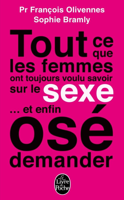 Emprunter Tout ce que les femmes ont toujours voulu savoir sur le sexe ... Et enfin osé demander livre