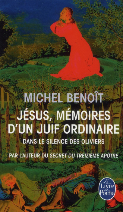 Emprunter Jésus, mémoires d'un juif ordinaire. Dans le silence des oliviers livre