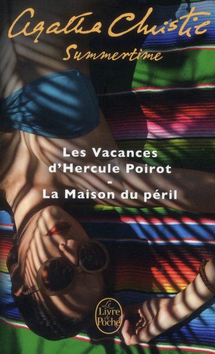 Emprunter Summertime. Les Vacances d'Hercule Poirot ; La Maison du péril livre