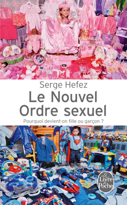 Emprunter Le Nouvel Ordre Sexuel. Pourquoi devient-on fille ou garçon ? livre