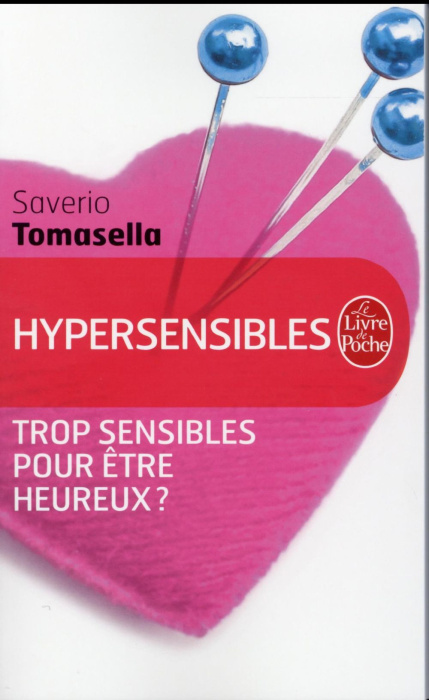 Emprunter Hypersensibles. Trop sensibles pour être heureux ? livre