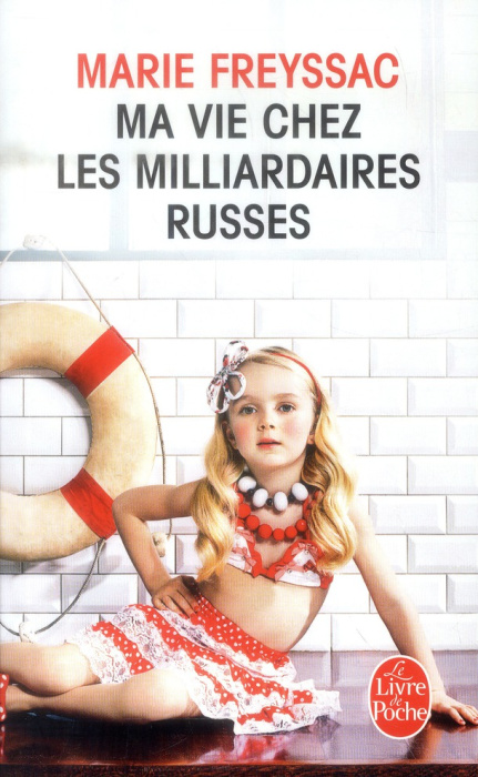 Emprunter Ma vie chez les milliardaires russes livre