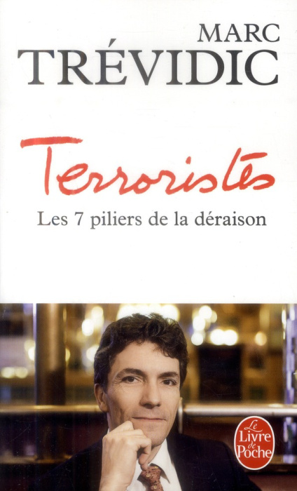 Emprunter Terroristes. Les septs piliers de la déraison livre