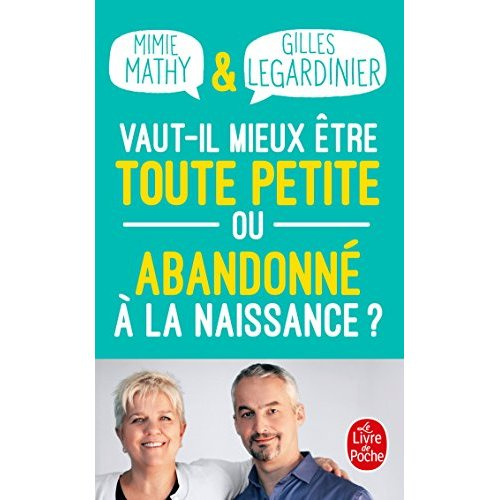 Emprunter Vaut-il mieux être toute petite ou abandonné à la naissance ? Essai joyeusement comparatif sur ce qu livre