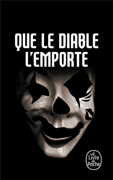 Emprunter Que le diable l'emporte livre