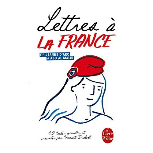 Emprunter Lettres à la France. De Jeanne d'Arc à Abd Al Malik livre