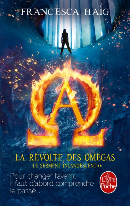 Emprunter Le serment incandescent Tome 2 : La révolte des Oméga livre