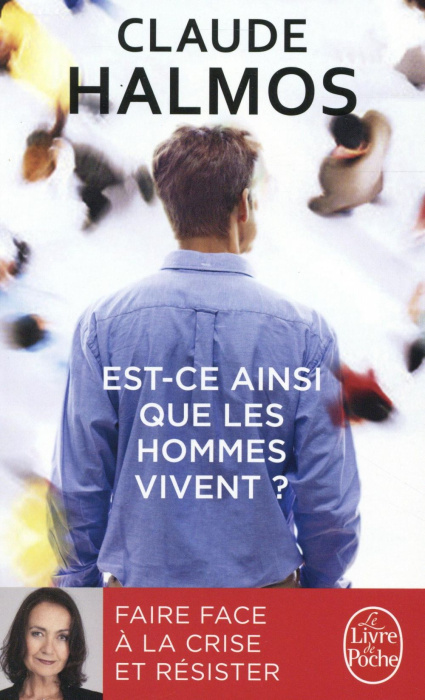 Emprunter Est-ce ainsi que les hommes vivent ? Faire face à la crise et résister livre