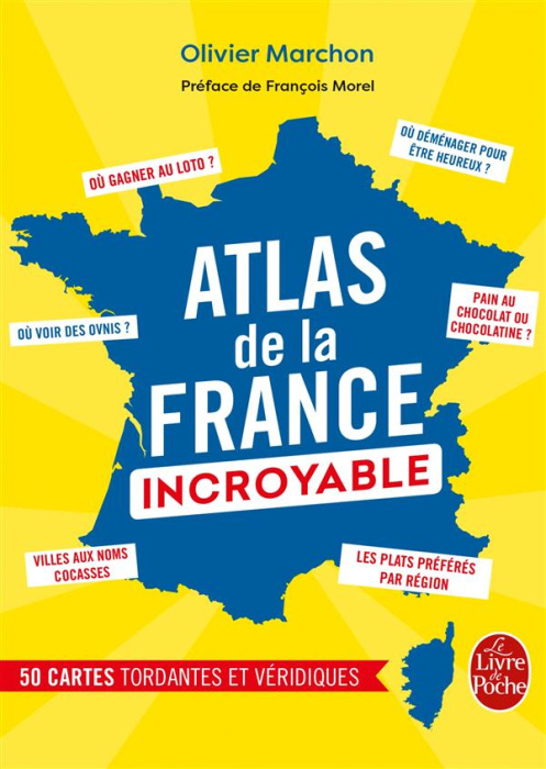 Emprunter L'Atlas de la France incroyable livre