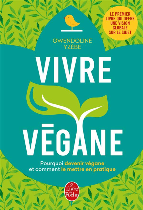Emprunter Vivre végane. Pourquoi devenir végane et comment le mettre en pratique livre