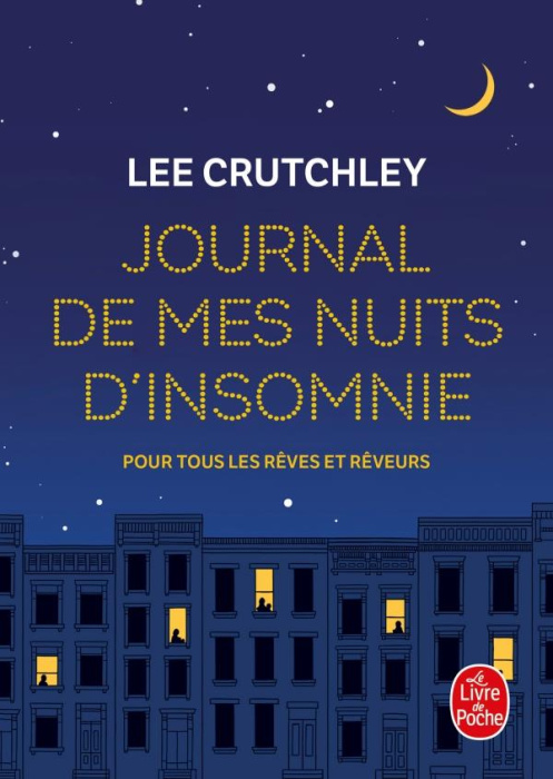 Emprunter Journal de mes nuits d'insomnie. Pour tous les rêves et rêveurs livre