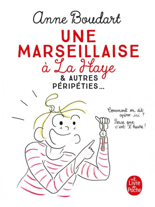 Emprunter Une marseillaise à La Haye. & autres péripéties... livre
