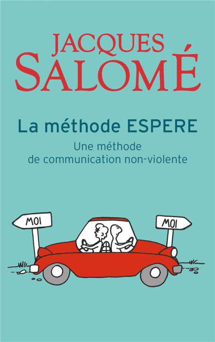 Emprunter La Méthode ESPERE. Une méthode pour mieux communiquer livre