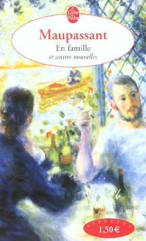 Emprunter En famille, suivi de La Femme de Paul, Deux amis et La Ficelle livre