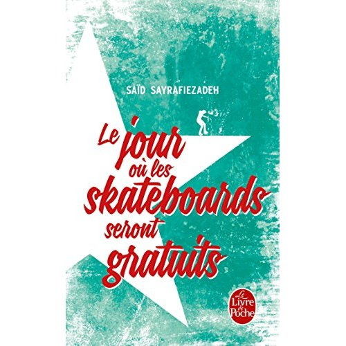 Emprunter Le jour où les skateboards seront gratuits livre