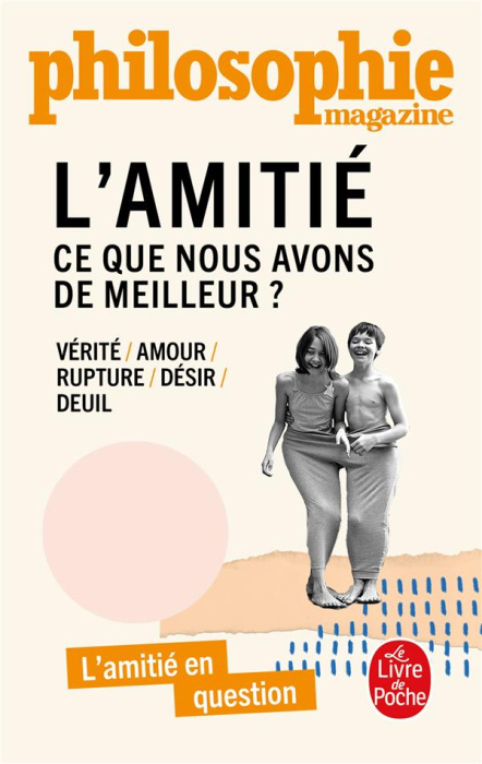 Emprunter L'amitié. Ce que nous avons de meilleur ? livre