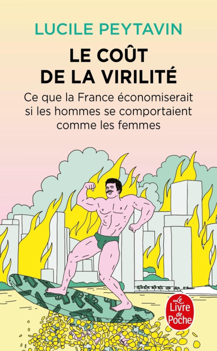Emprunter Le Coût de la virilité. Ce que la France économiserait si les hommes se comportaient comme les femme livre