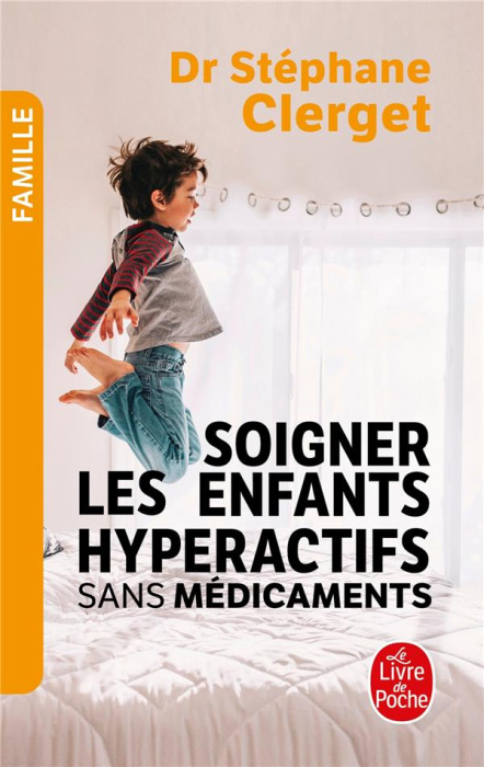 Emprunter Soigner les enfants hyperactifs sans médicaments livre