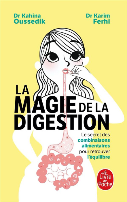 Emprunter La magie de la digestion. Le secret des combinaisons alimentaires pour retrouver l'équilibre livre
