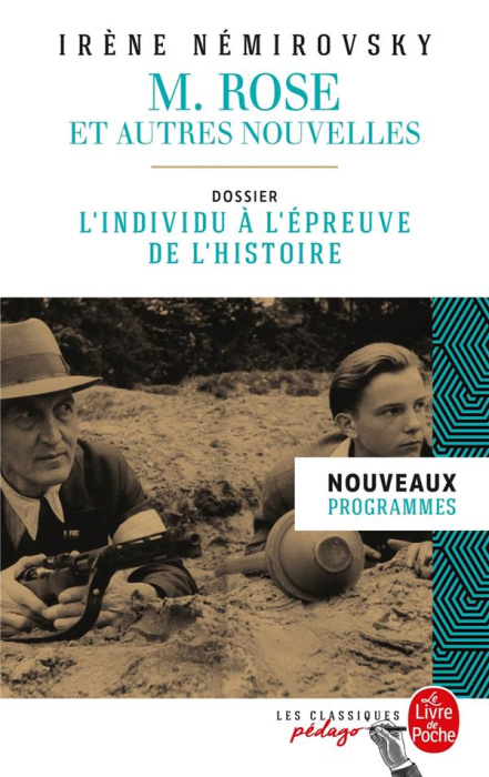 Emprunter M. Rose et autres nouvelles. Dossier thématique, L'individu à l'épreuve de l'Histoire livre