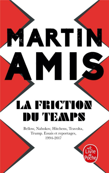 Emprunter La Friction du temps. Bellow, Nabokov, Hitchens, Travolta, Trump. Esais et reportages, 1994-2017 livre