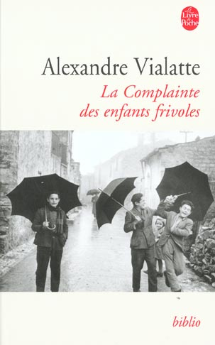 Emprunter La complainte des enfants frivoles livre