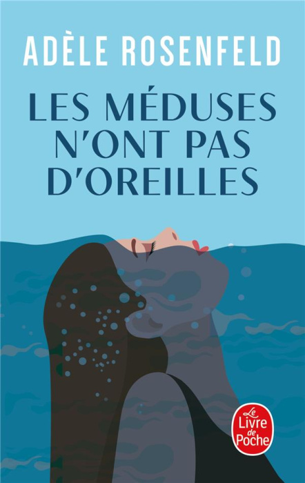 Emprunter Les méduses n'ont pas d'oreilles livre