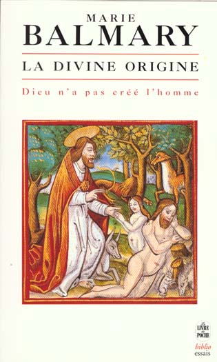 Emprunter La divine origine. Dieu n'a pas créé l'homme livre