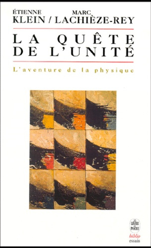 Emprunter La quête de l'unité. L'aventure de la physique livre