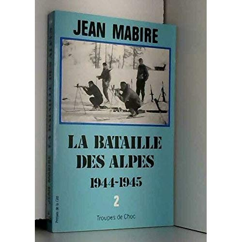 Emprunter BATAILLE DES ALPES - TOME 2 - VOL02 livre