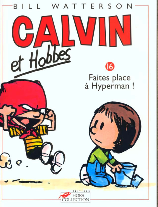 Emprunter Calvin et Hobbes Tome 16 : Faites place à Hyperman ! livre