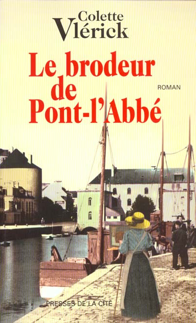 Emprunter Le brodeur de Pont-l'Abbé livre