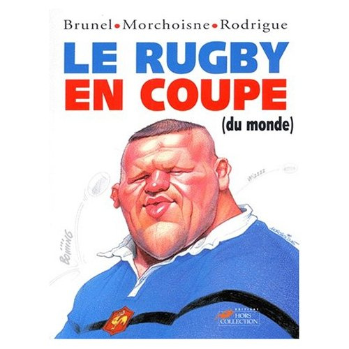 Emprunter Le rugby en coupe (du monde) livre