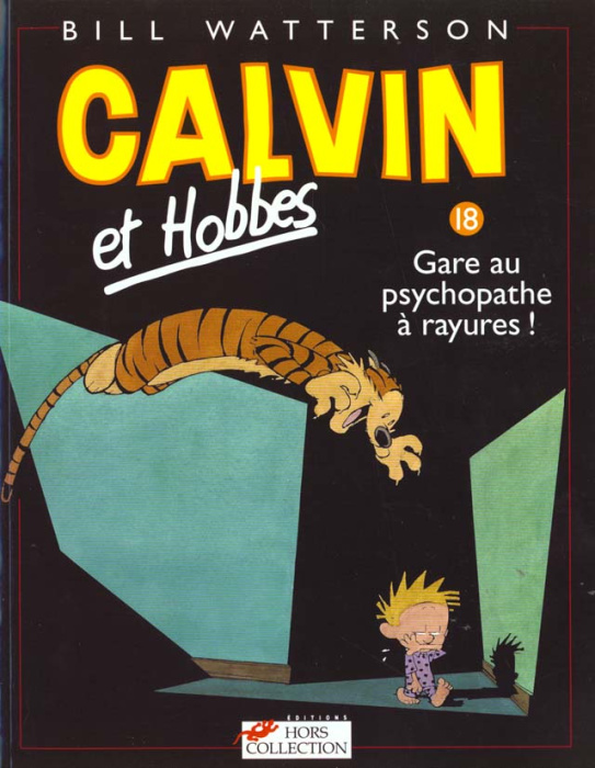 Emprunter Calvin et Hobbes Tome 18 : Gare au psychopathe à rayures ! livre