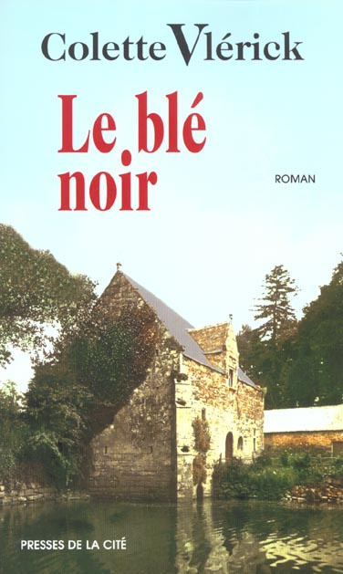 Emprunter Le blé noir livre