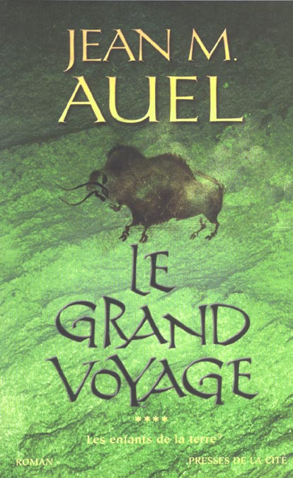 Emprunter Les Enfants de la Terre Tome 4 : Le grand voyage livre