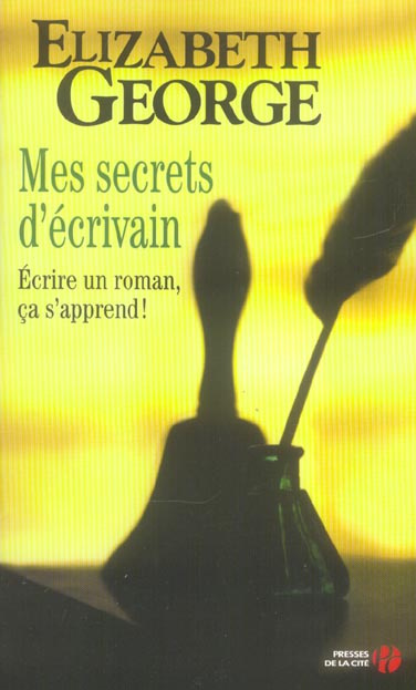 Emprunter Mes secrets d'écrivain. Ecrire un roman, ça s'apprend ! livre