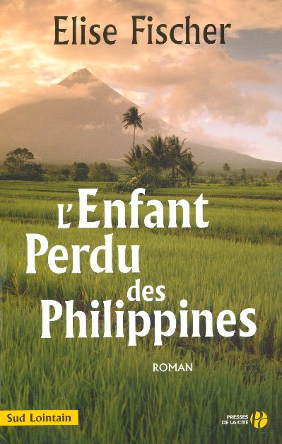 Emprunter L'Enfant Perdu des Philippines livre