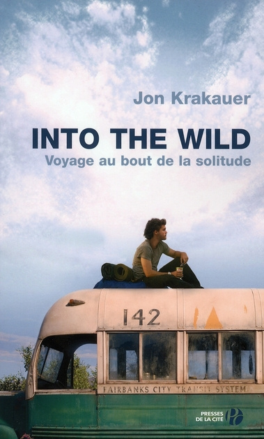 Emprunter Voyage au bout de la solitude. Into the Wild livre
