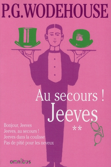 Emprunter Jeeves Tome 2 : Au secours ! Jeeves. Bonjour, Jeeves ; Jeeves, au secrous! ; Jeeves dans la coulisse livre
