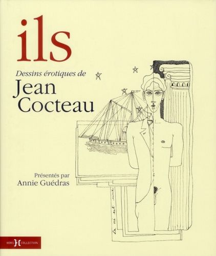 Emprunter Ils. Dessins érotiques de Jean Cocteau livre
