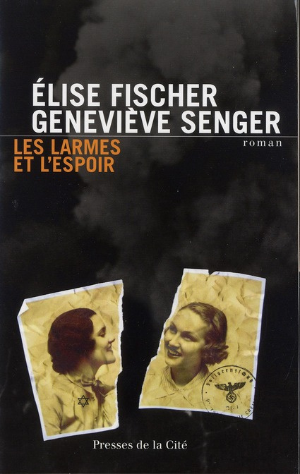 Emprunter Les larmes et l'espoir 1938-1945 livre