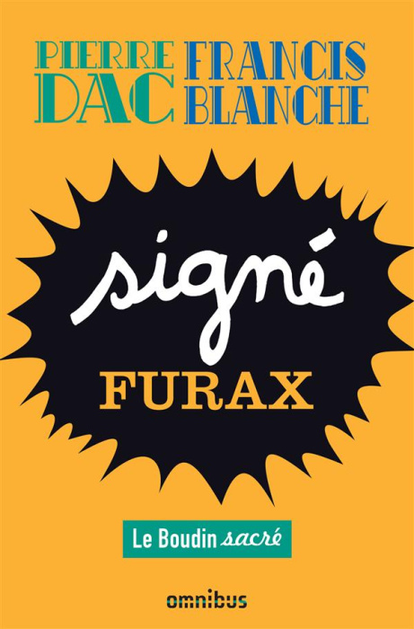 Emprunter Signé Furax. Le Boudin sacré livre
