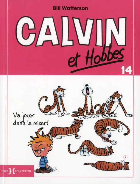 Emprunter Calvin et Hobbes Tome 14 : Va jouer dans le mixer ! livre