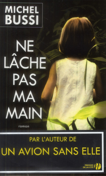 Emprunter Ne lâche pas ma main livre